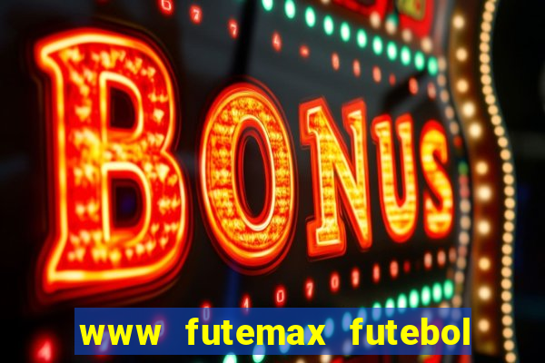 www futemax futebol ao vivo